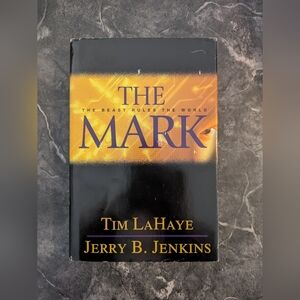 The Mark by Tim LaHaye and Jerry B. Jenkins